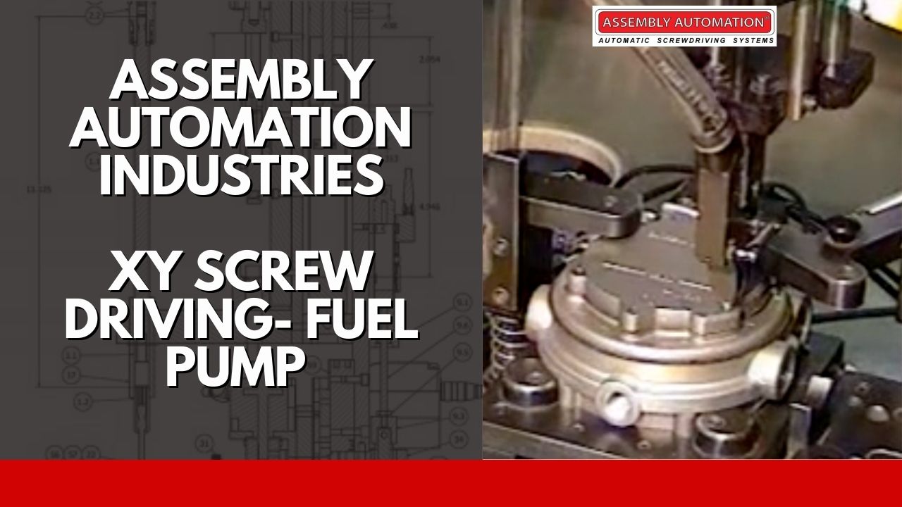 XY Screw Driving Fuel Pump Assembly Automation